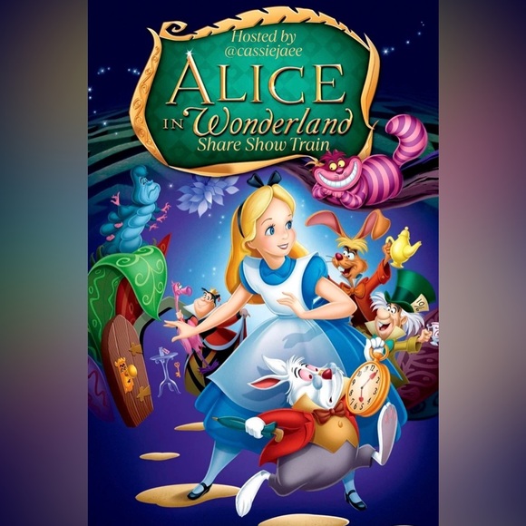 Other - TRAIN FLYER 🚂 ALICE IN WONDERLAND SHARE SHOW TRAIN! 👗🐇🎩☕️🐈♥️ (RETURNING SEPT!)